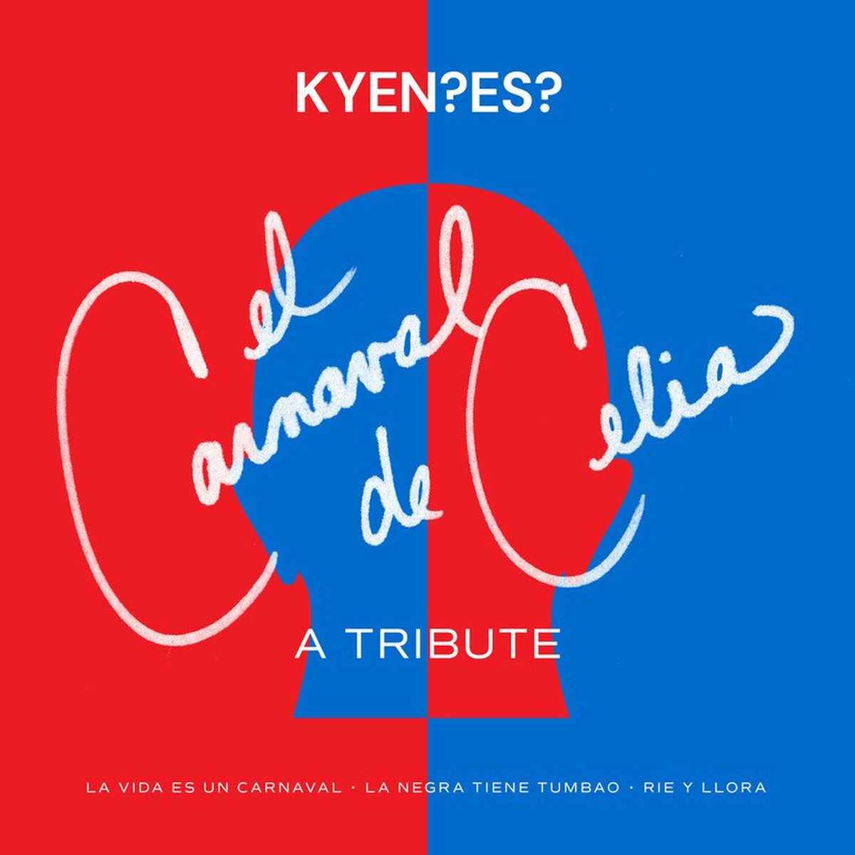 Album cover of El Carnaval De Celia: A Tribute (La Vida es un Carnaval / La Negra Tiene Tumbao / Rie y Llora)