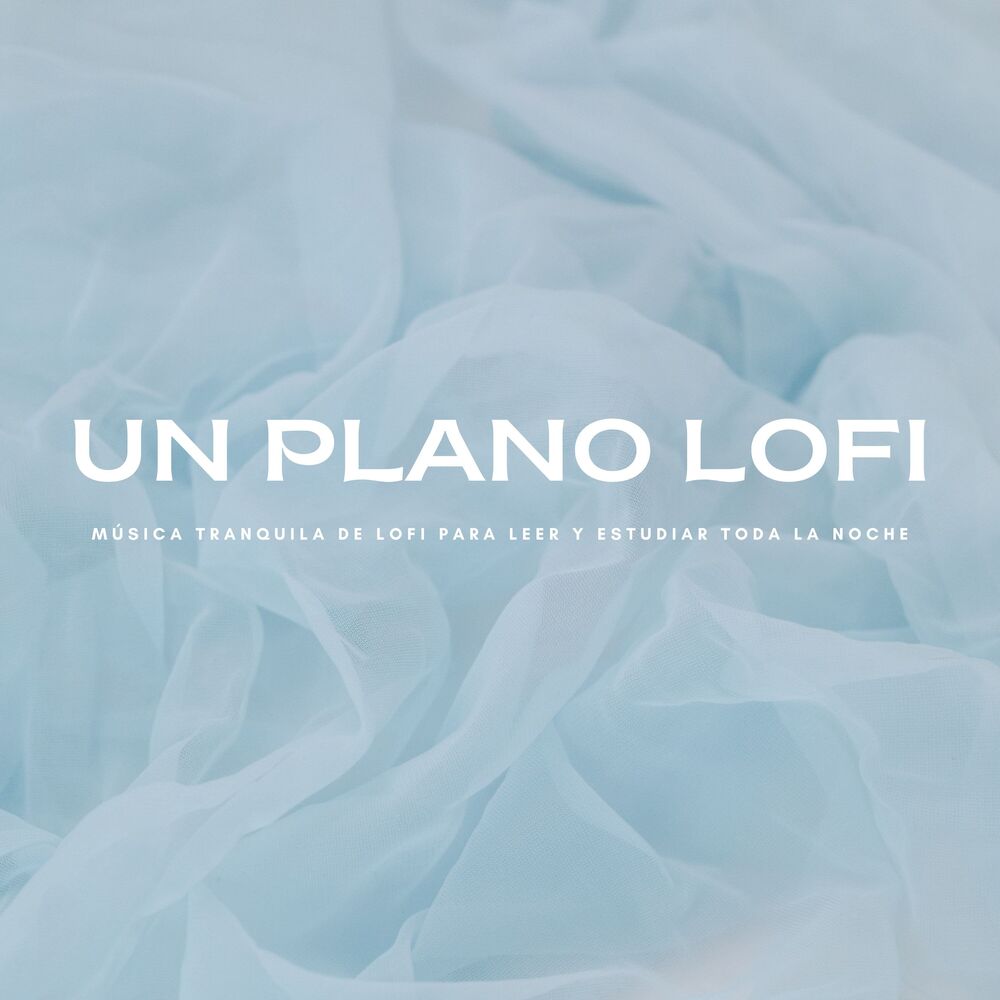 Picture of Un Plano Lofi: Música Tranquila De Lofi Para Leer y Estudiar Toda La Noche