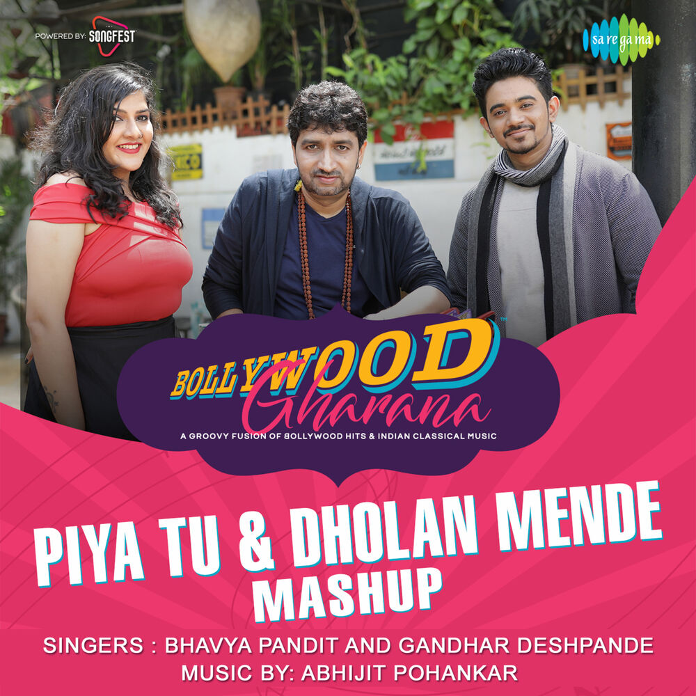 Picture of Piya Tu / Dholan Mende Mashup - Single