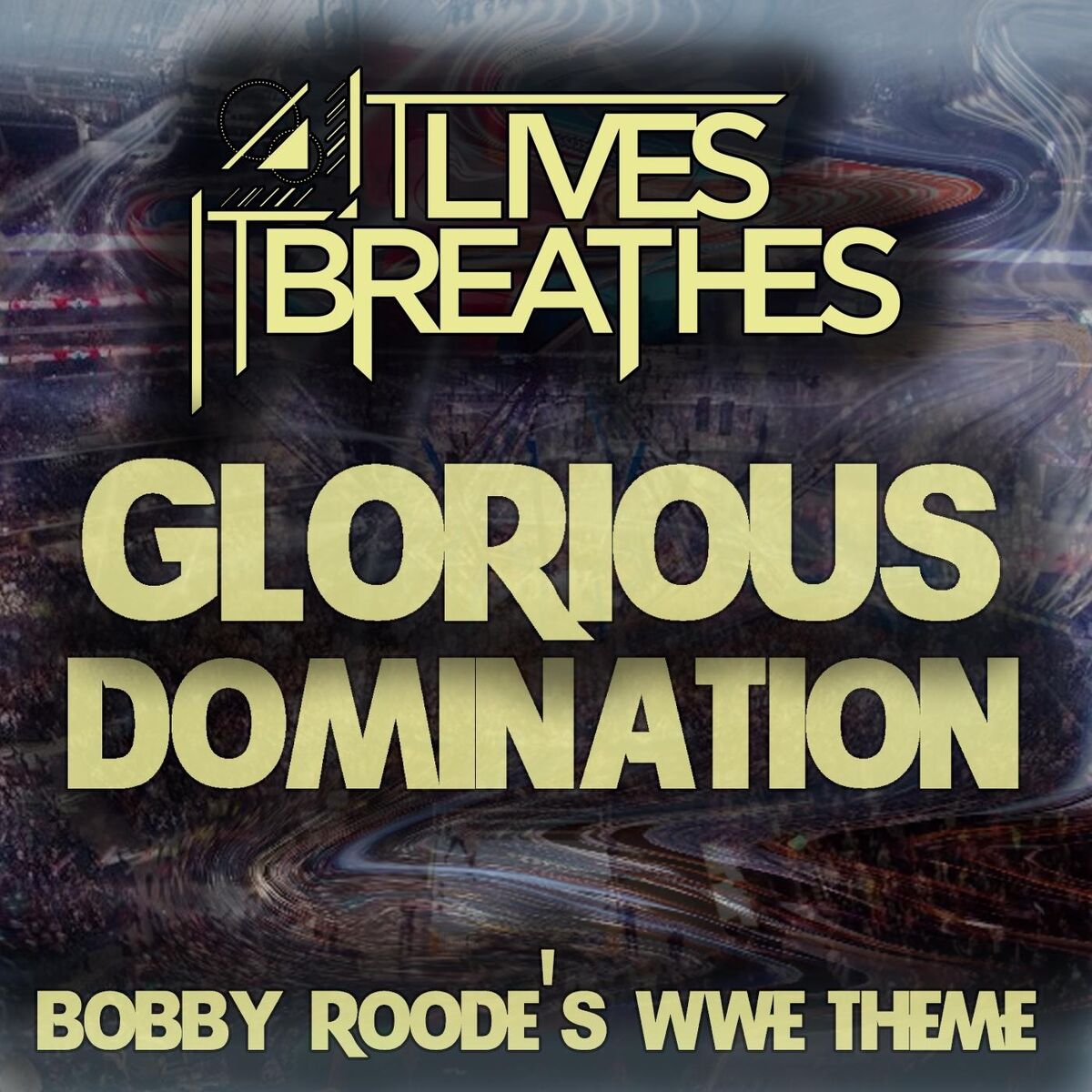 Album cover of Glorious Domination (Bobby Roode's Wwe Theme)
