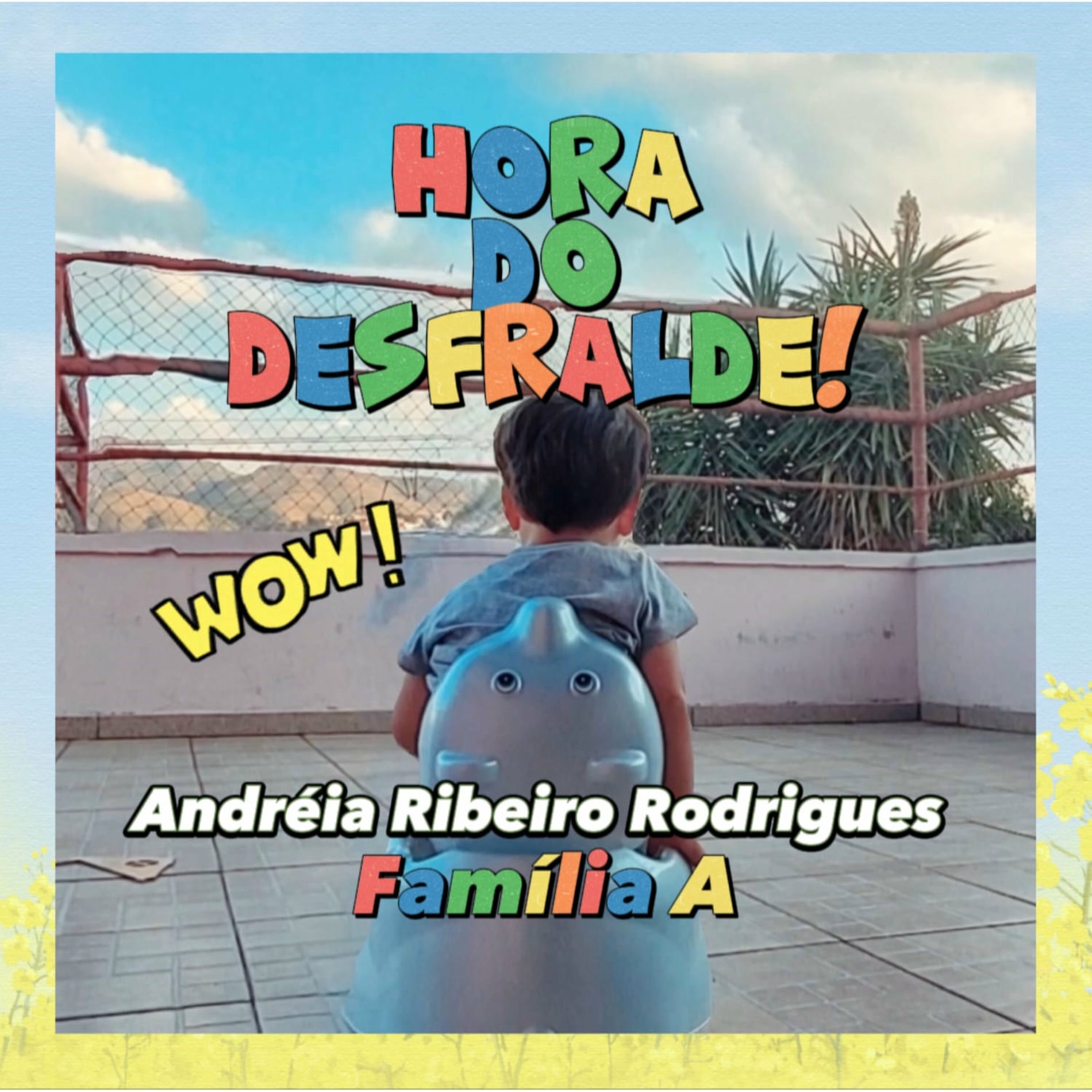 Album cover of Hora do Desfralde! Wow!