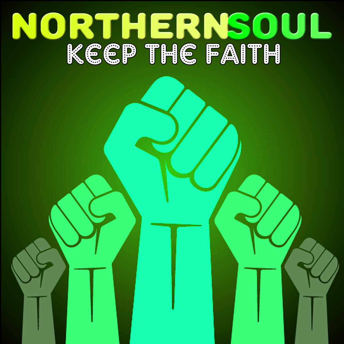 Album cover of Northern Soul Keep the Faith