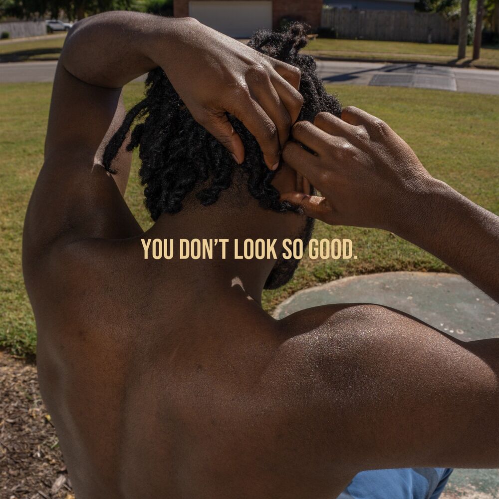 Picture of YOU DON'T LOOK SO GOOD