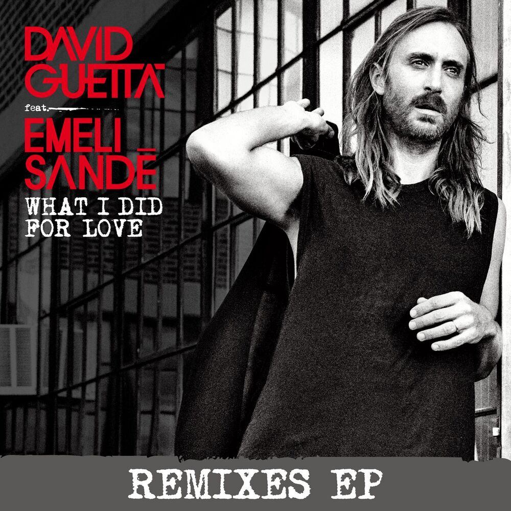 Picture of What I Did for Love (feat. Emeli Sandé) (Remixes EP)