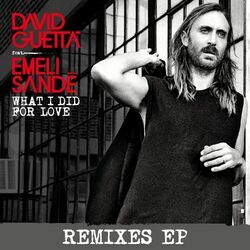 Cover of What I Did for Love (feat. Emeli Sandé) (Remixes EP)