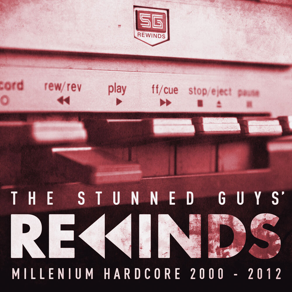 Picture of The Stunned Guys' Rewinds - Millenium Hardcore 2000-2012