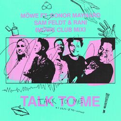 Cover of Talk to Me (feat. Conor Maynard, Sam Feldt & RANI) (Möwe Club Mix)