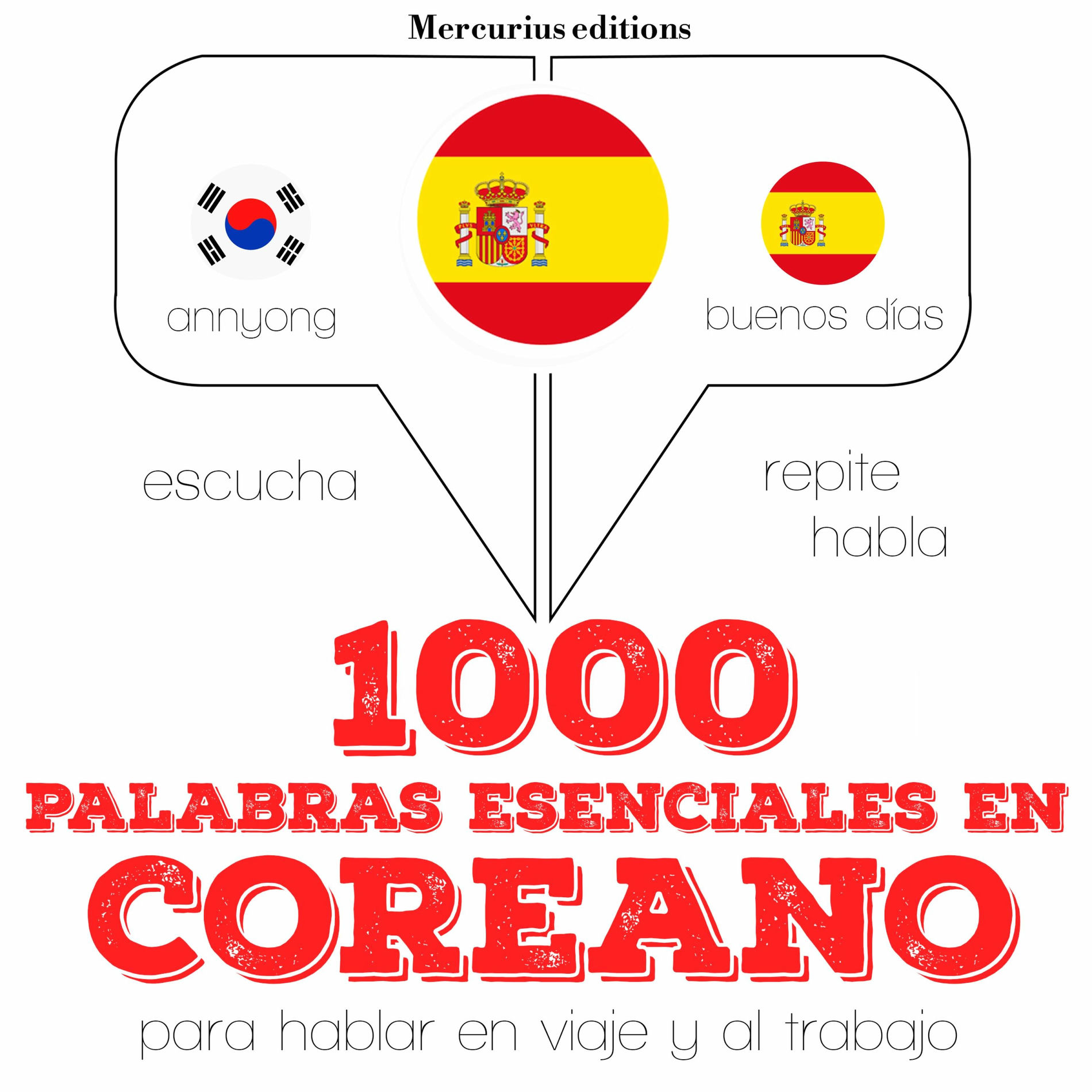 Album cover of 1000 palabras esenciales en coreano (Escucha, Repite, Habla : curso de idiomas)