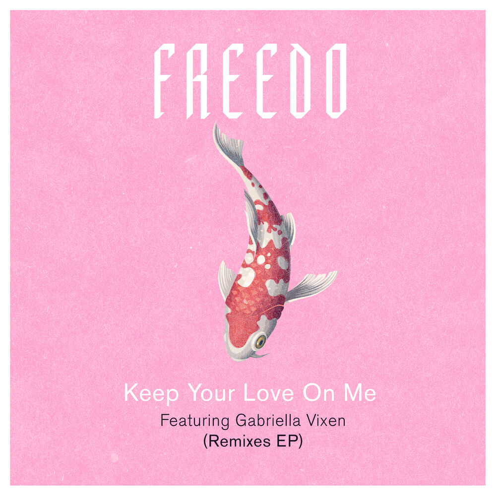 Picture of Keep Your Love On Me (Remixes)