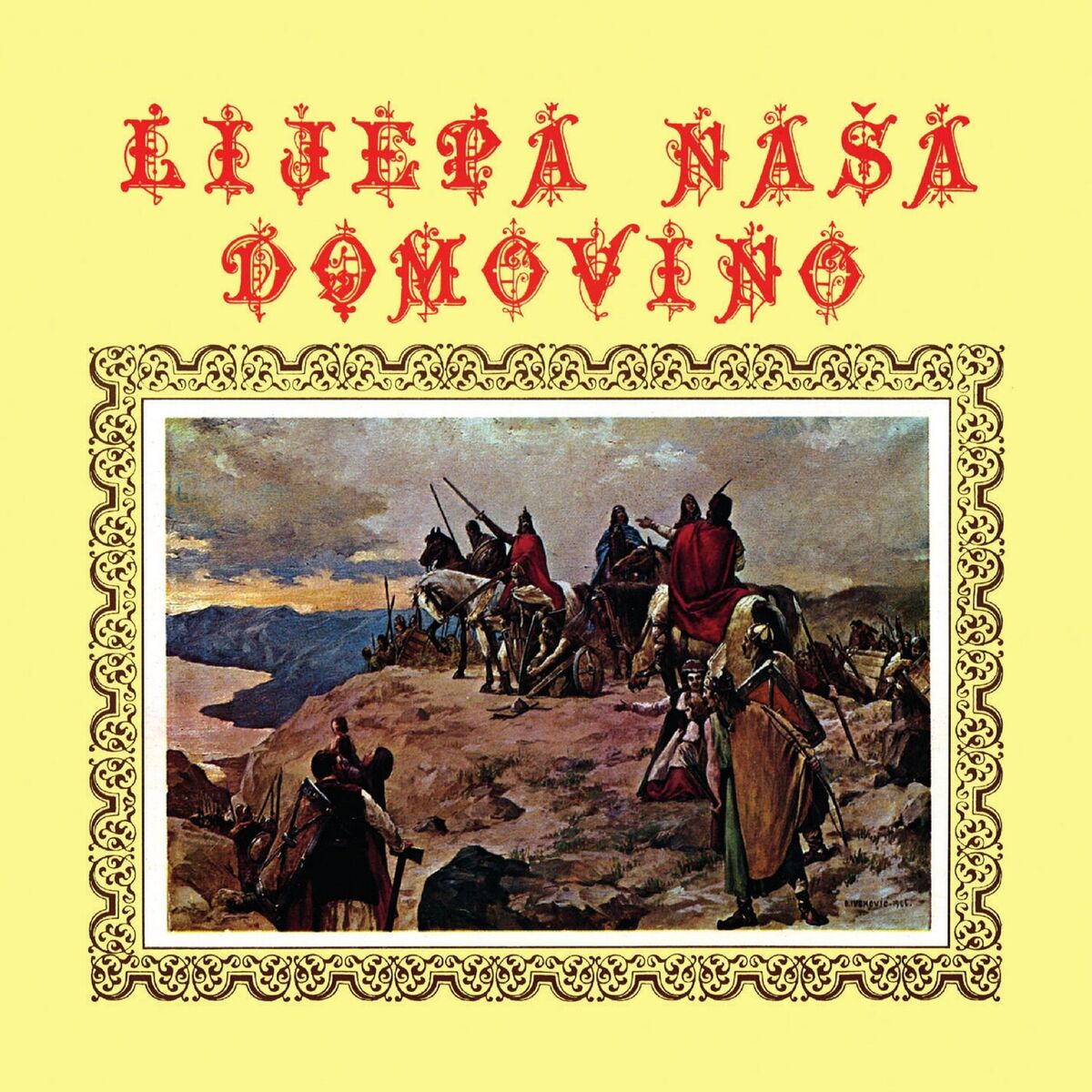 Album cover of Lijepa Naša Domovino