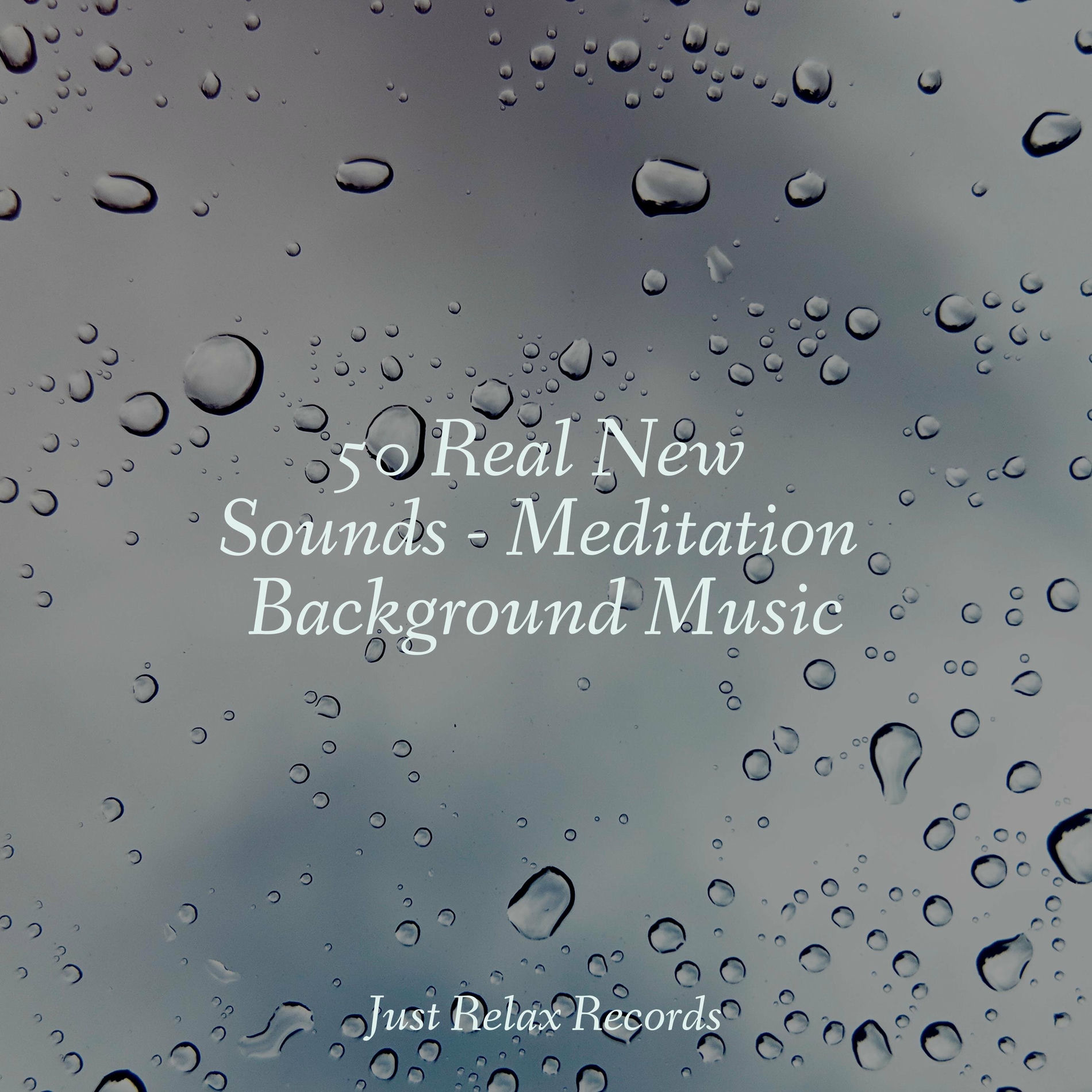Album cover of 50 Real New Sounds - Meditation Background Music