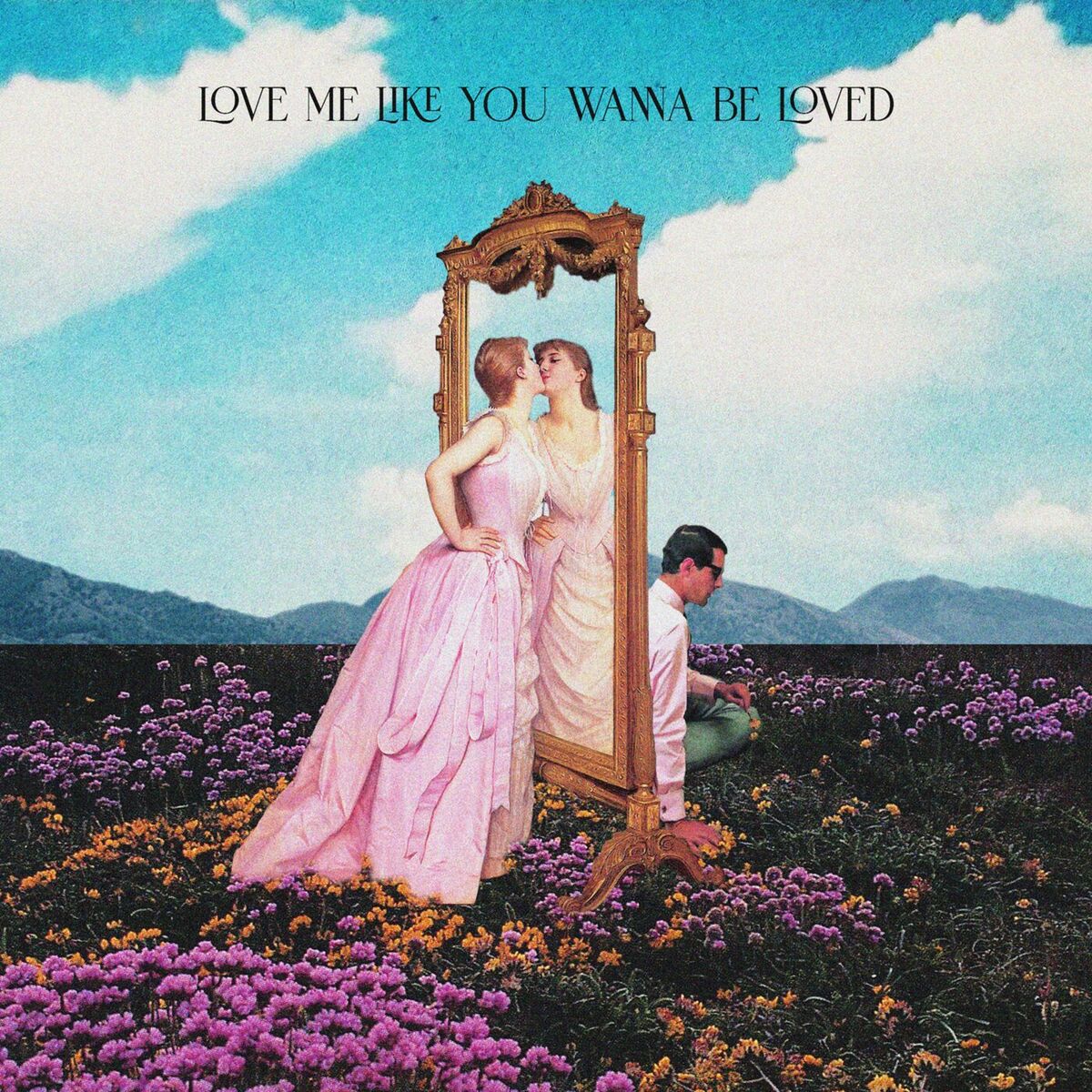 Album cover of Love Me Like You Wanna Be Loved