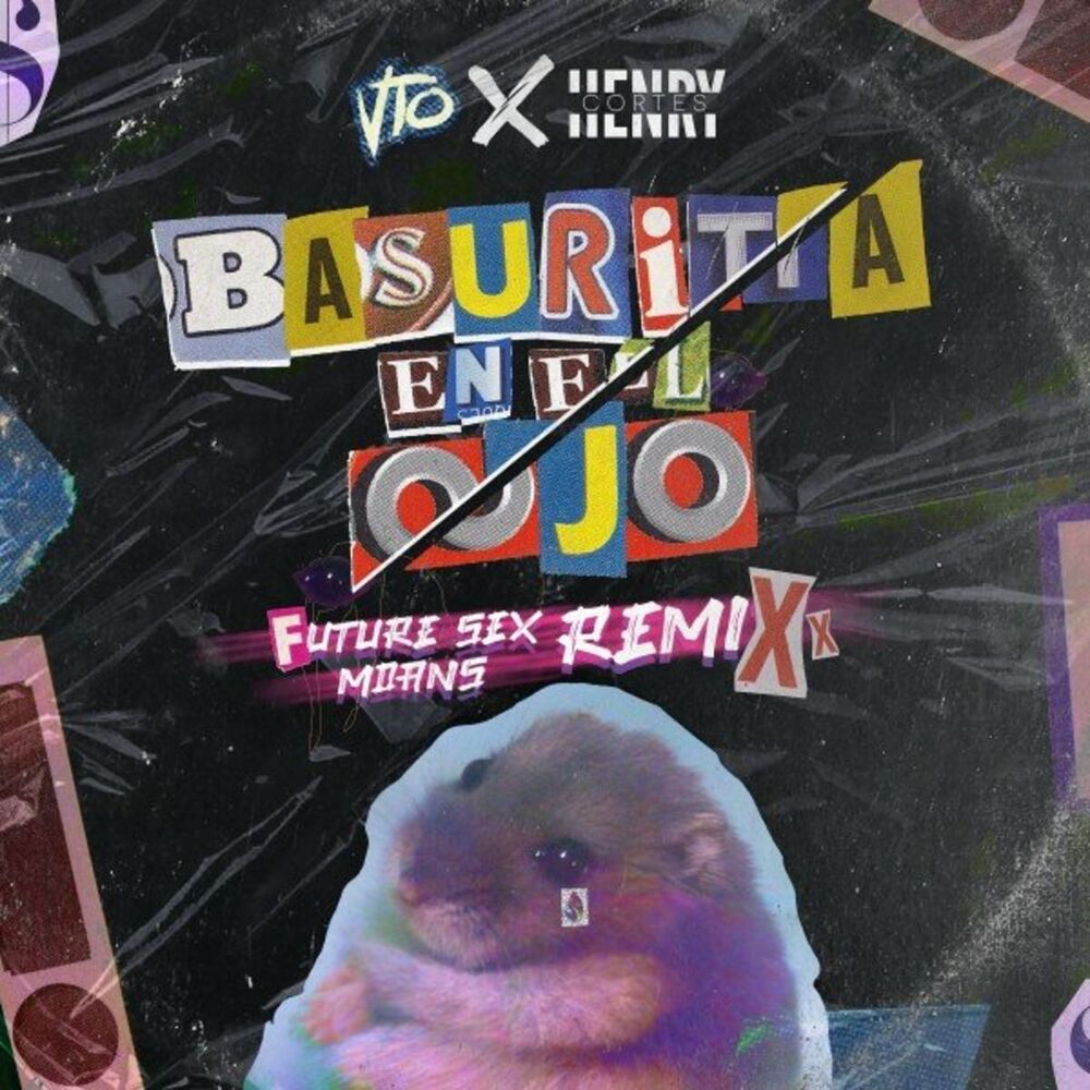 Picture of Basurita en el Ojo (Henry Cortes 'Future Sex Moans' Remix)