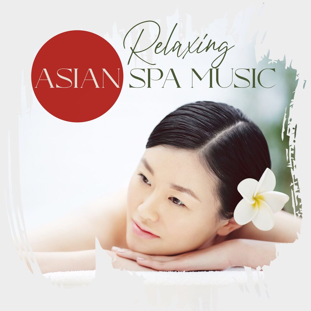 Picture of Relaxing Asian Spa Music: Flute Relaxation and Meditation, Calm Music, Yoga and Asian Zen Meditation