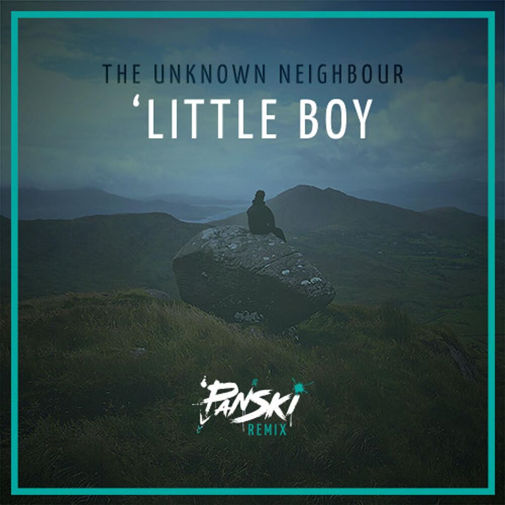 Picture of Little Boy (feat. Unknown Neighbour) [Panski Remix]