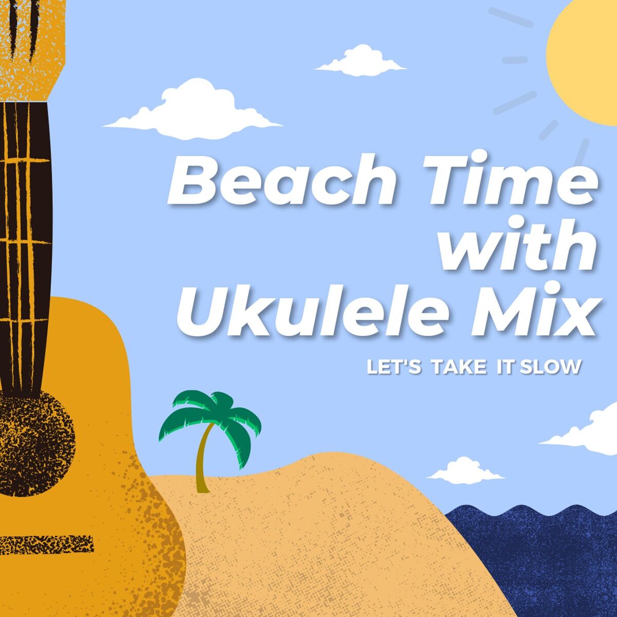 Album cover of Beach Time with Ukulele Mix