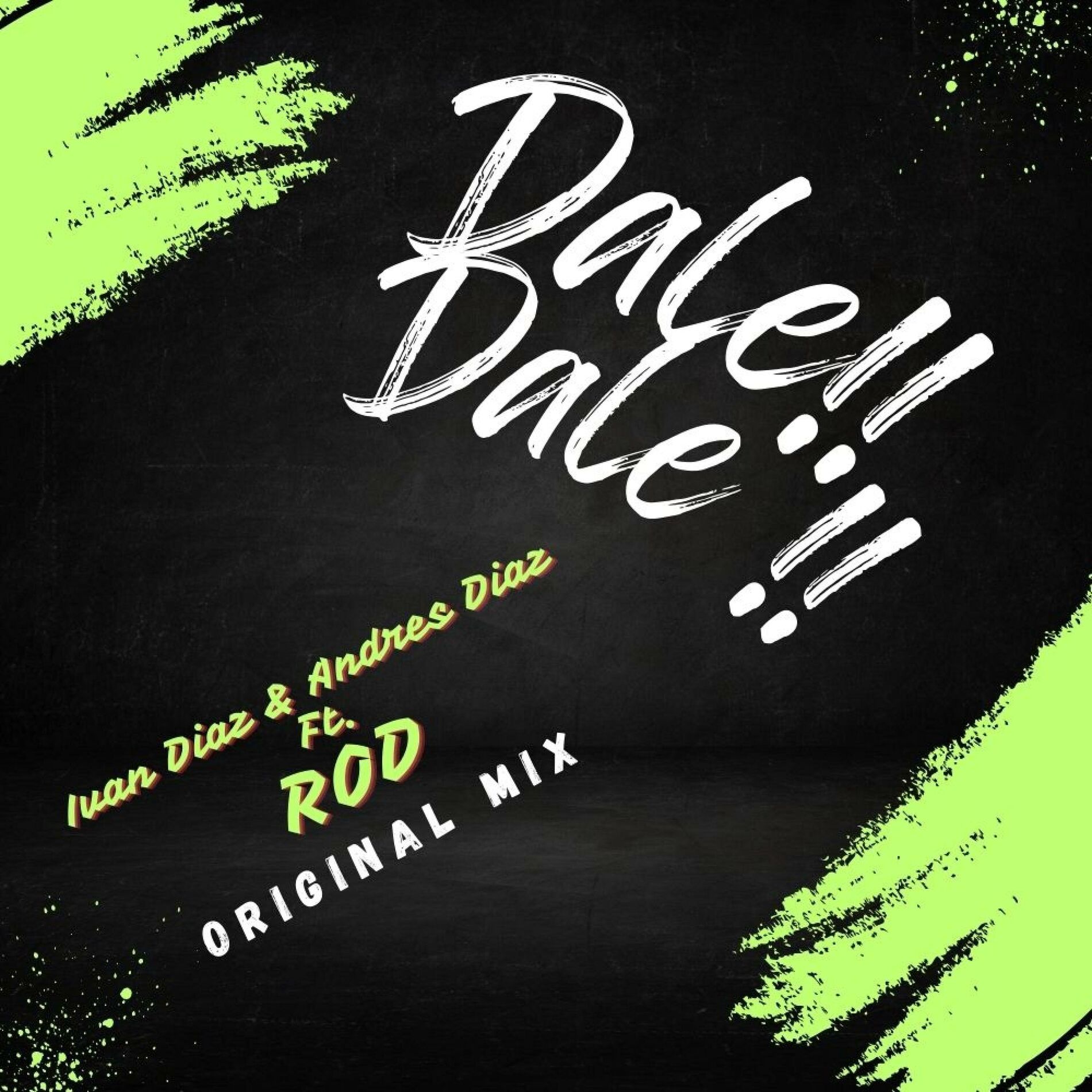 Album cover of Dale!! Dale!! (feat. Andres Diaz & ROD)
