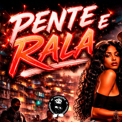 PENTE E RALA
