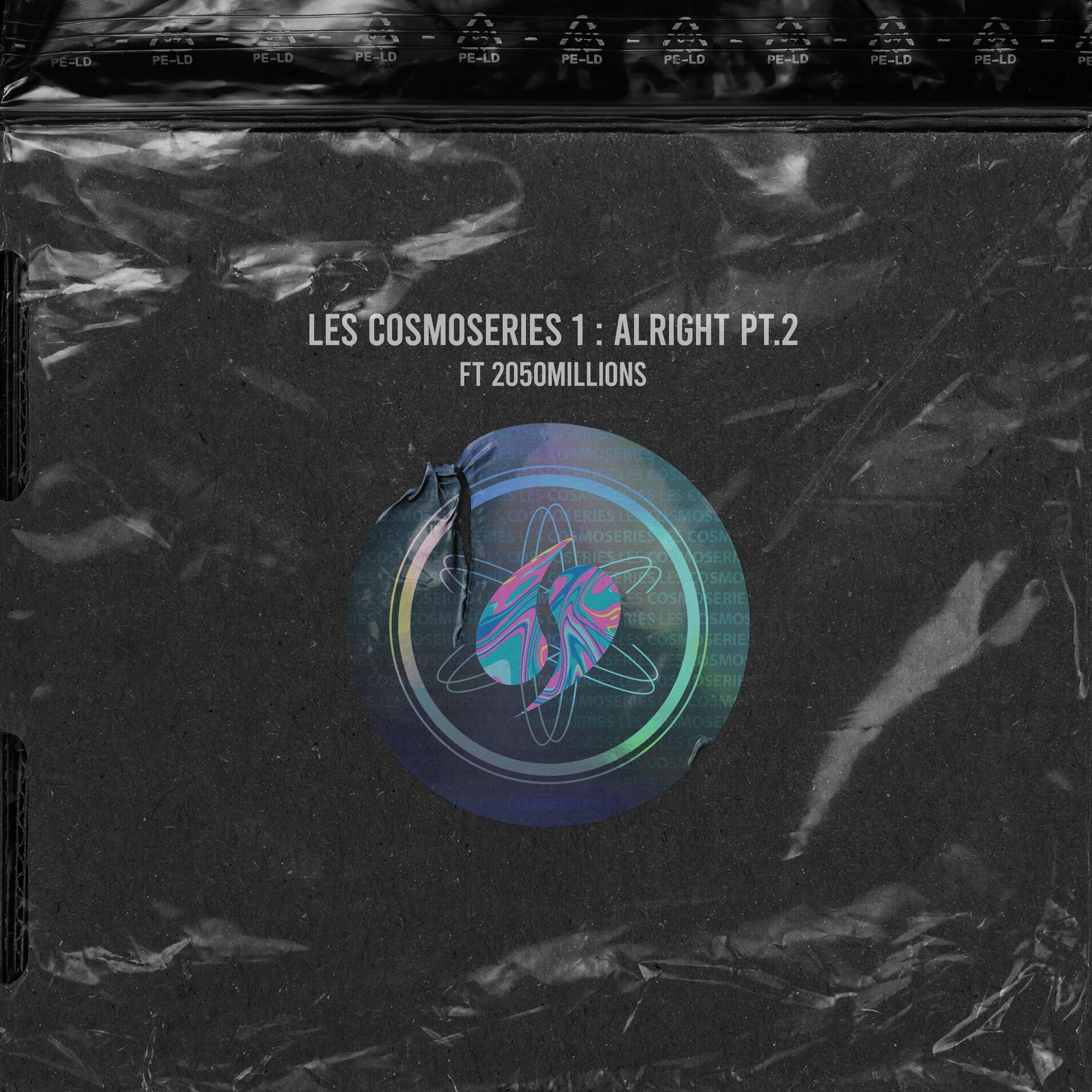 Album cover of Les Cosmoseries 1: Alright, Pt.2