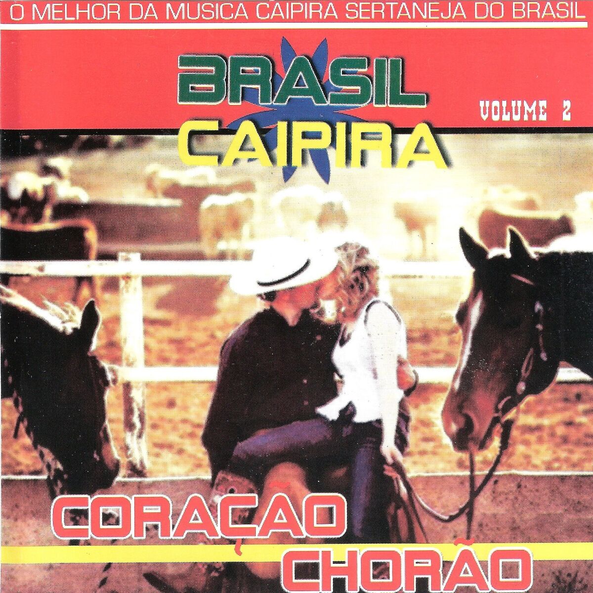 Album cover of Brasil Caipira, Vol. 2 - Coração Chorão