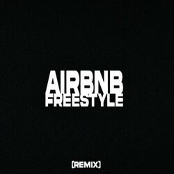 Cover of Airbnb Freestyle (Remix)