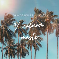 Cover of V nočnom meste (feat. Justice Kofi)