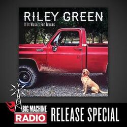 Cover of If It Wasn't For Trucks (Big Machine Radio Release Special)