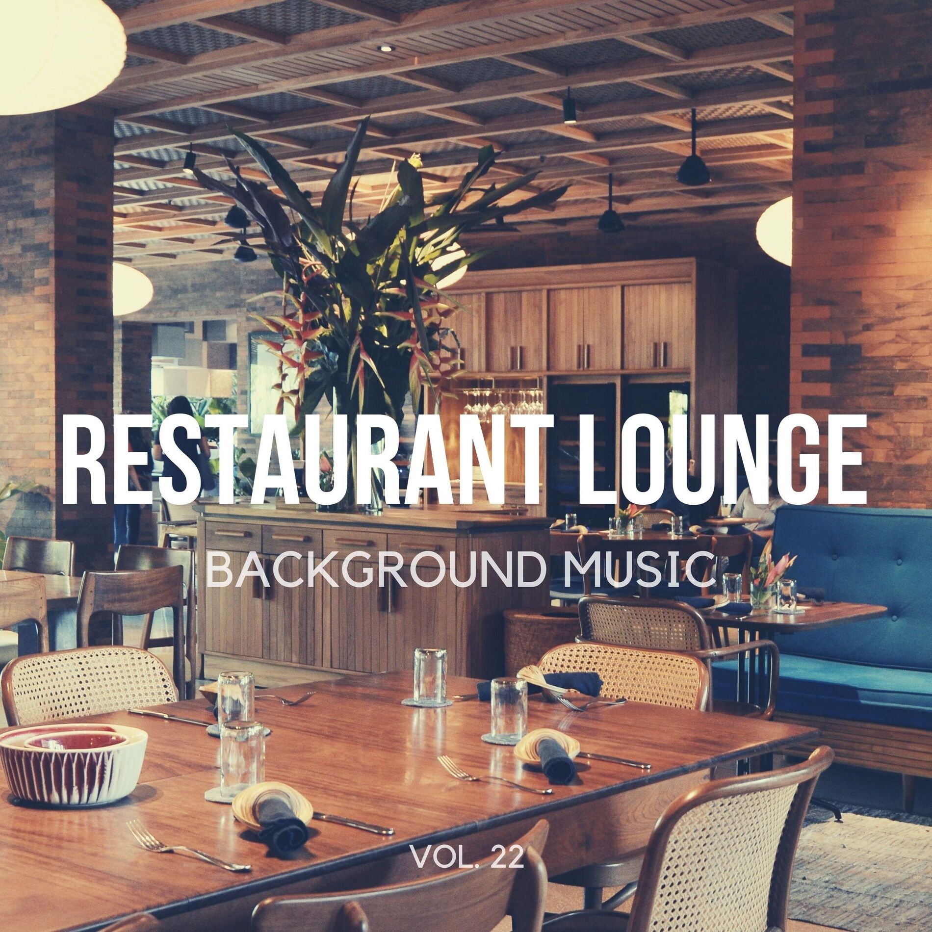 Album cover of Restaurant Lounge Background Music, Vol. 22
