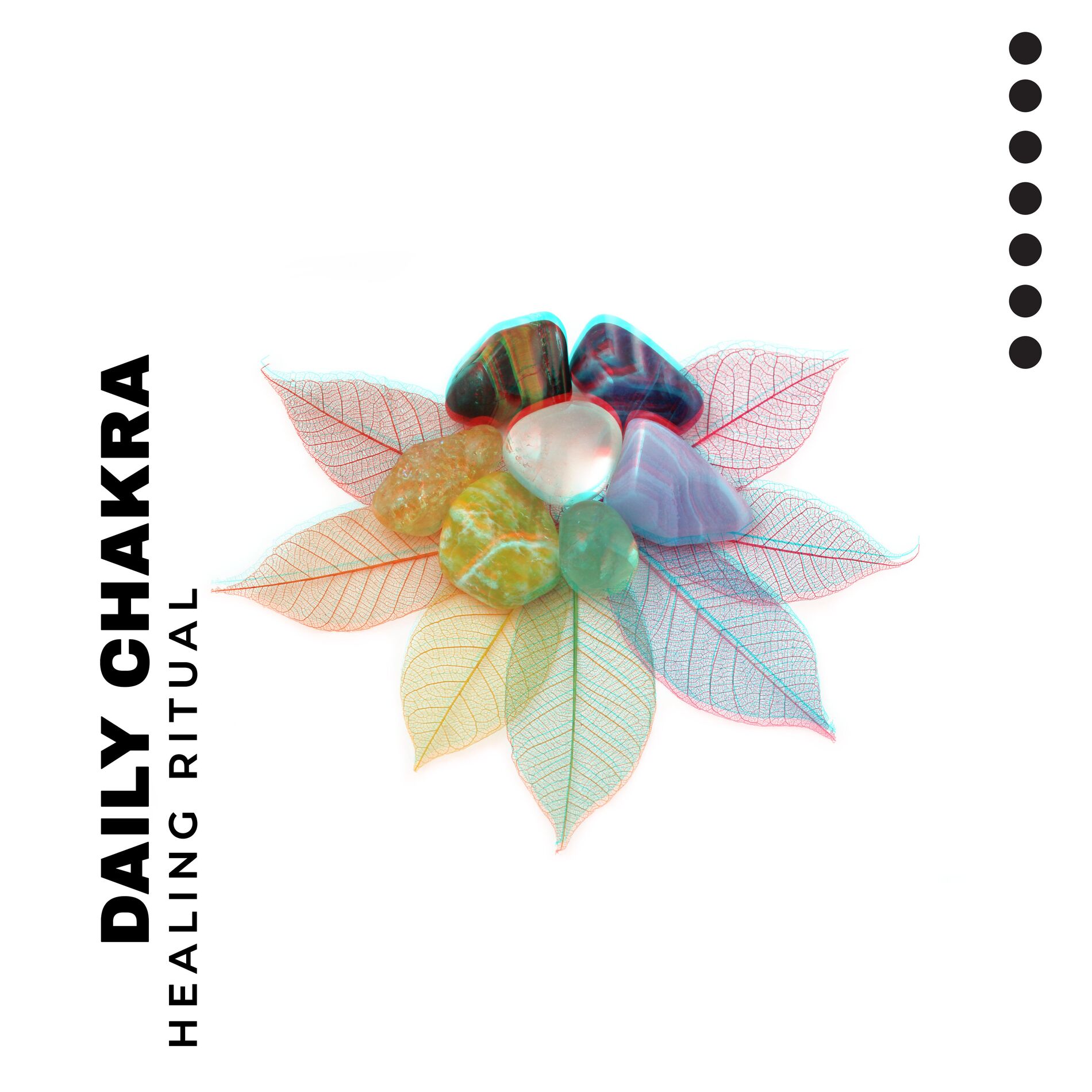Album cover of Daily Chakra Healing Ritual: Music to Remove Negative Energy and Gain Spiritual Control