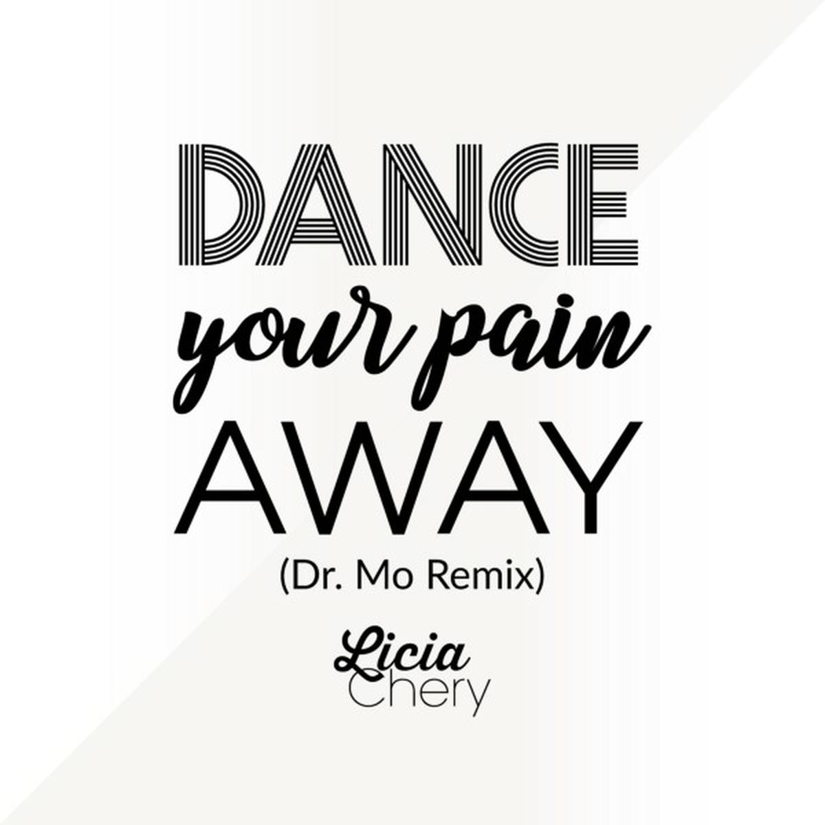 Album cover of Dance Your Pain Away