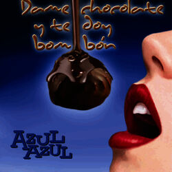 Dame Chocolate y Te Doy Bombón