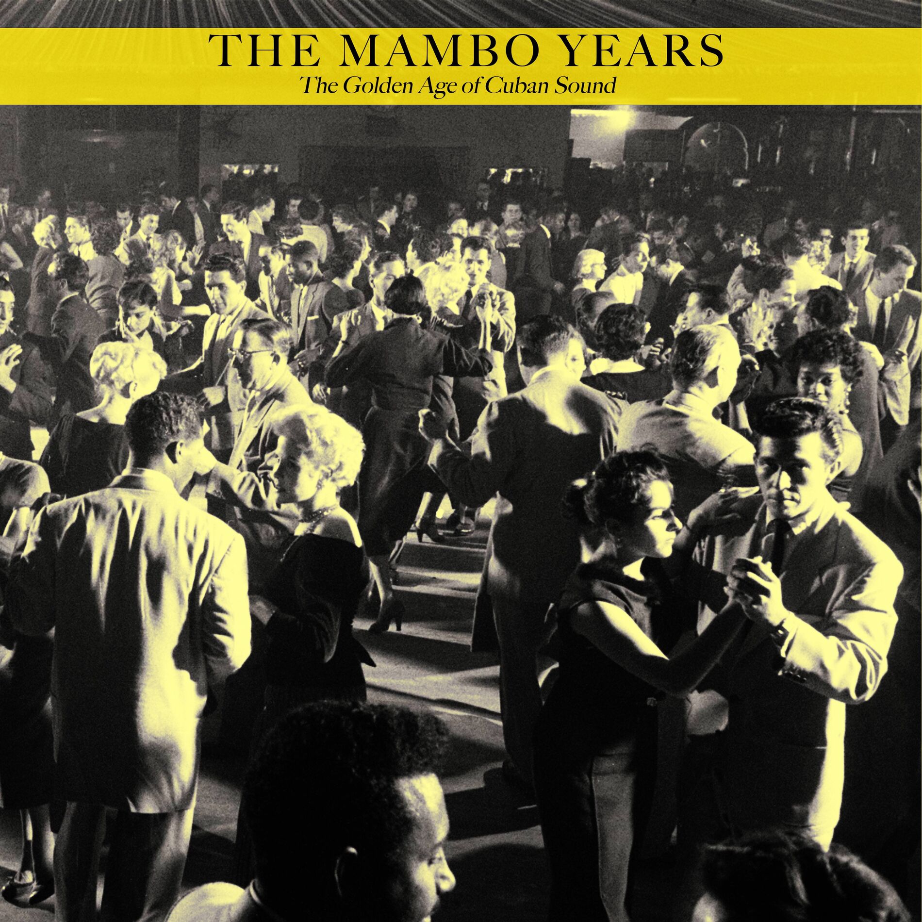 Album cover of The Mambo Years - the Golden Age of Cuban Sound