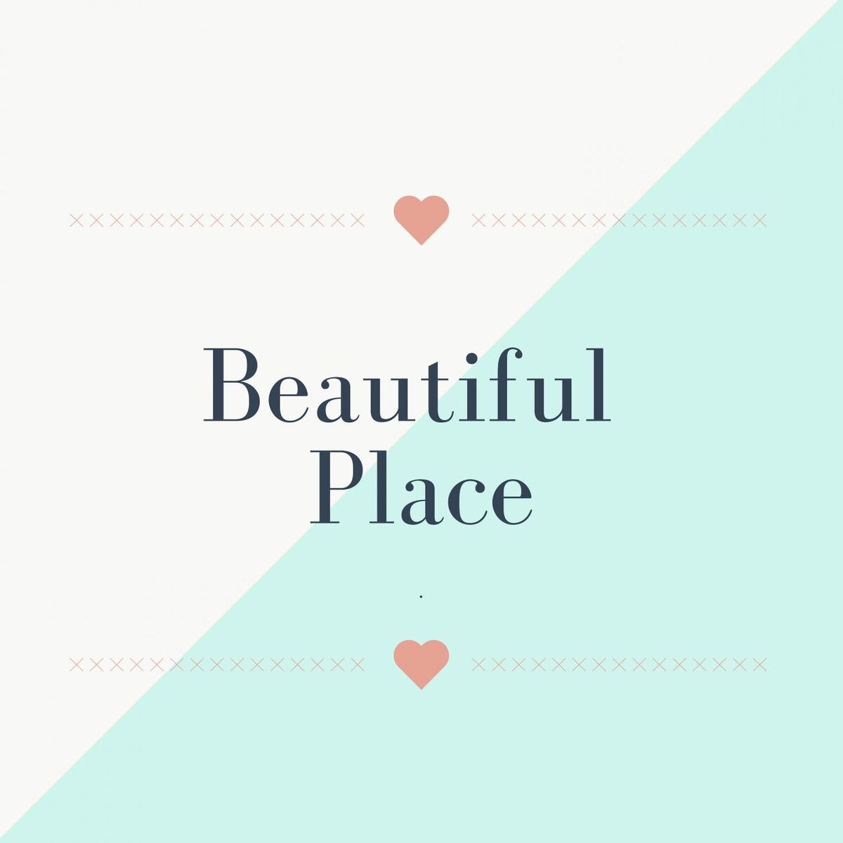 Album cover of Beautiful Place