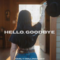 Hello, Goodbye