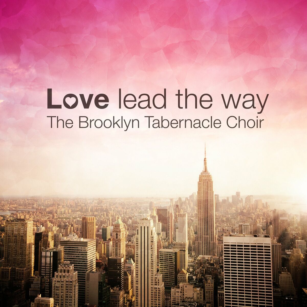 Album cover of Love Lead the Way