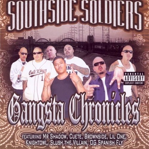 Southside Soldiers - Gangsta Chronicles | Deezer