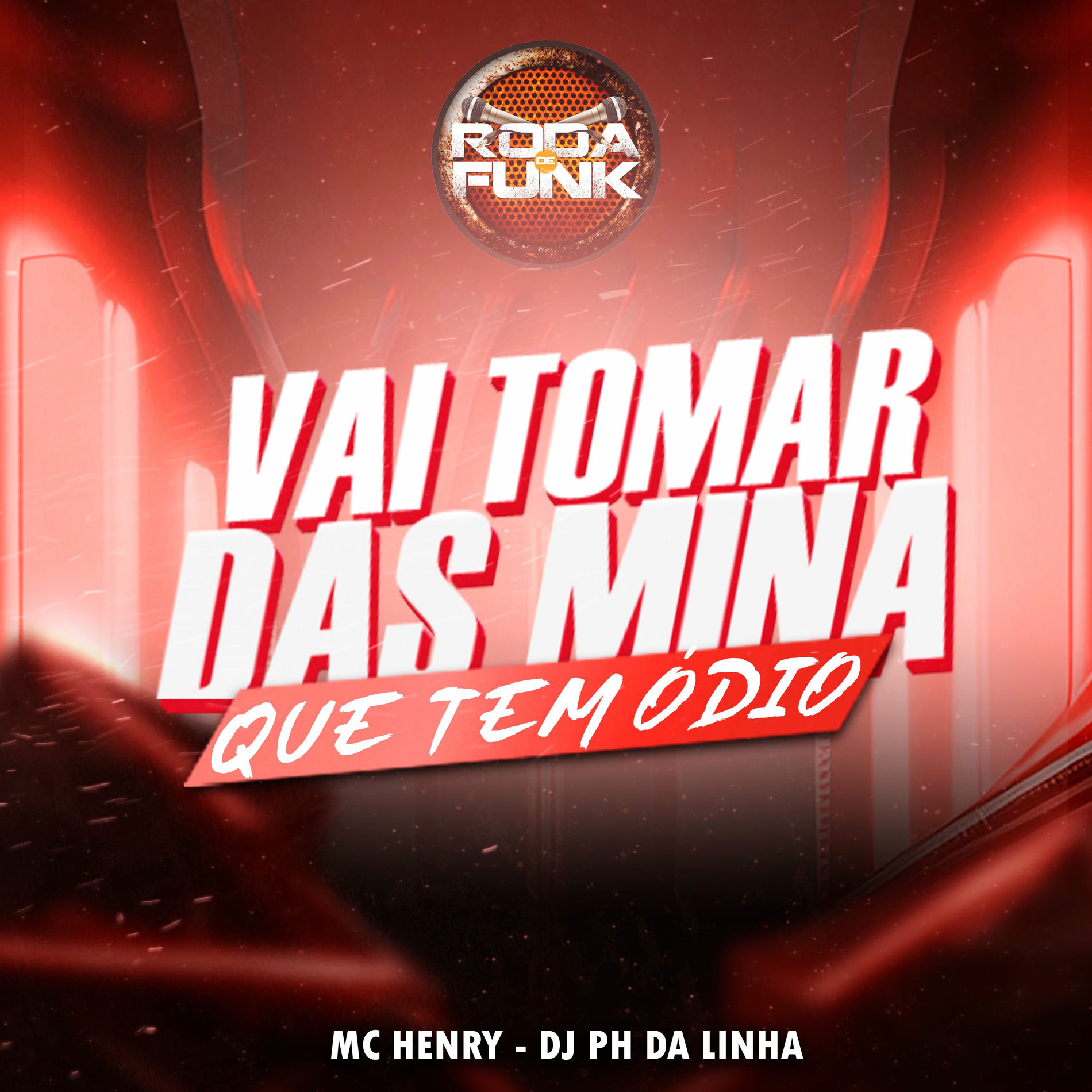 Album cover of Vai Tomar das Mina Que Tem Ódio