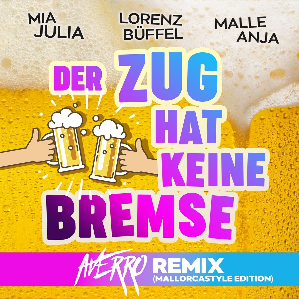 Album cover of Der Zug hat keine Bremse (Mallorcastyle Edition / Averro Remix)