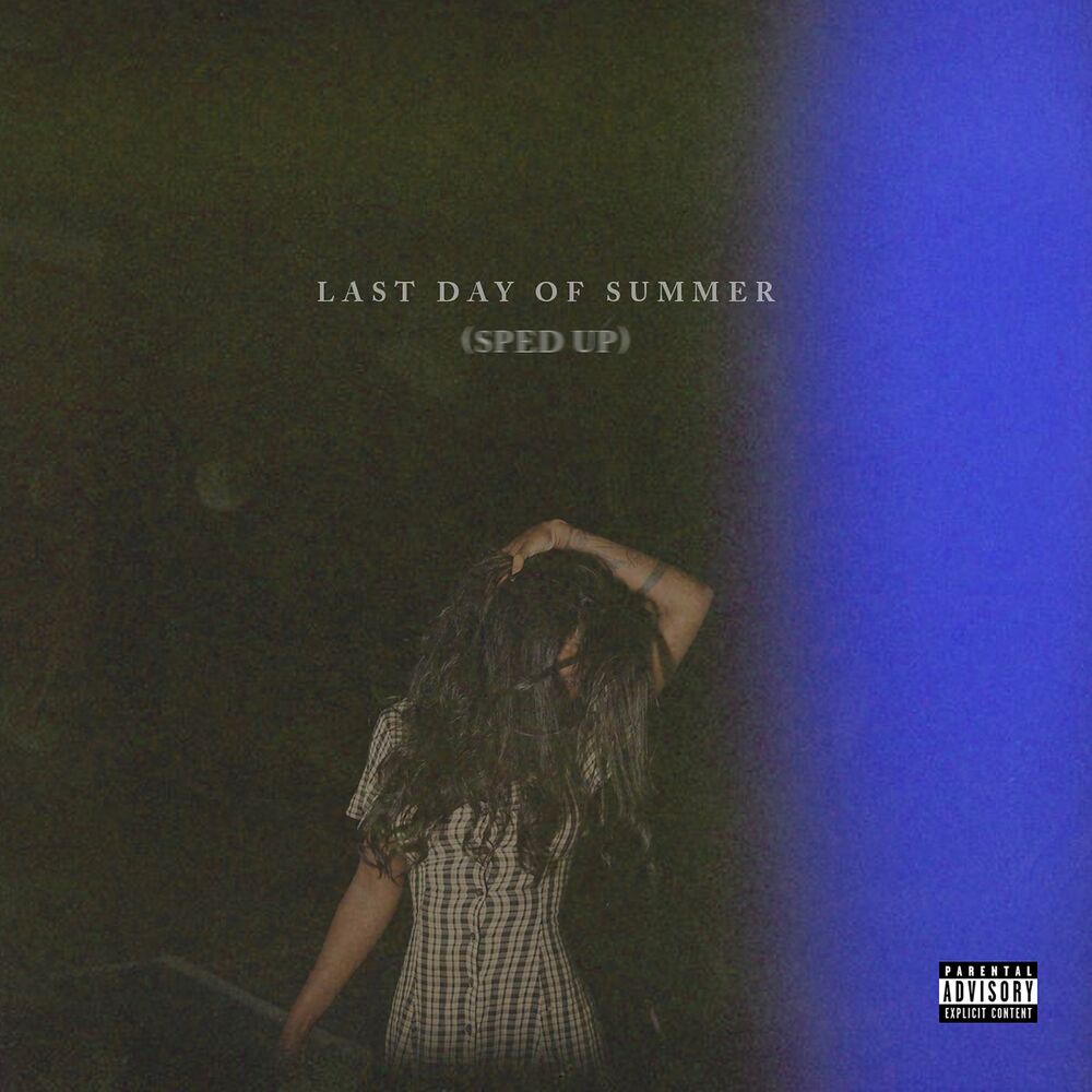 Picture of Last Day Of Summer (Sped Up)
