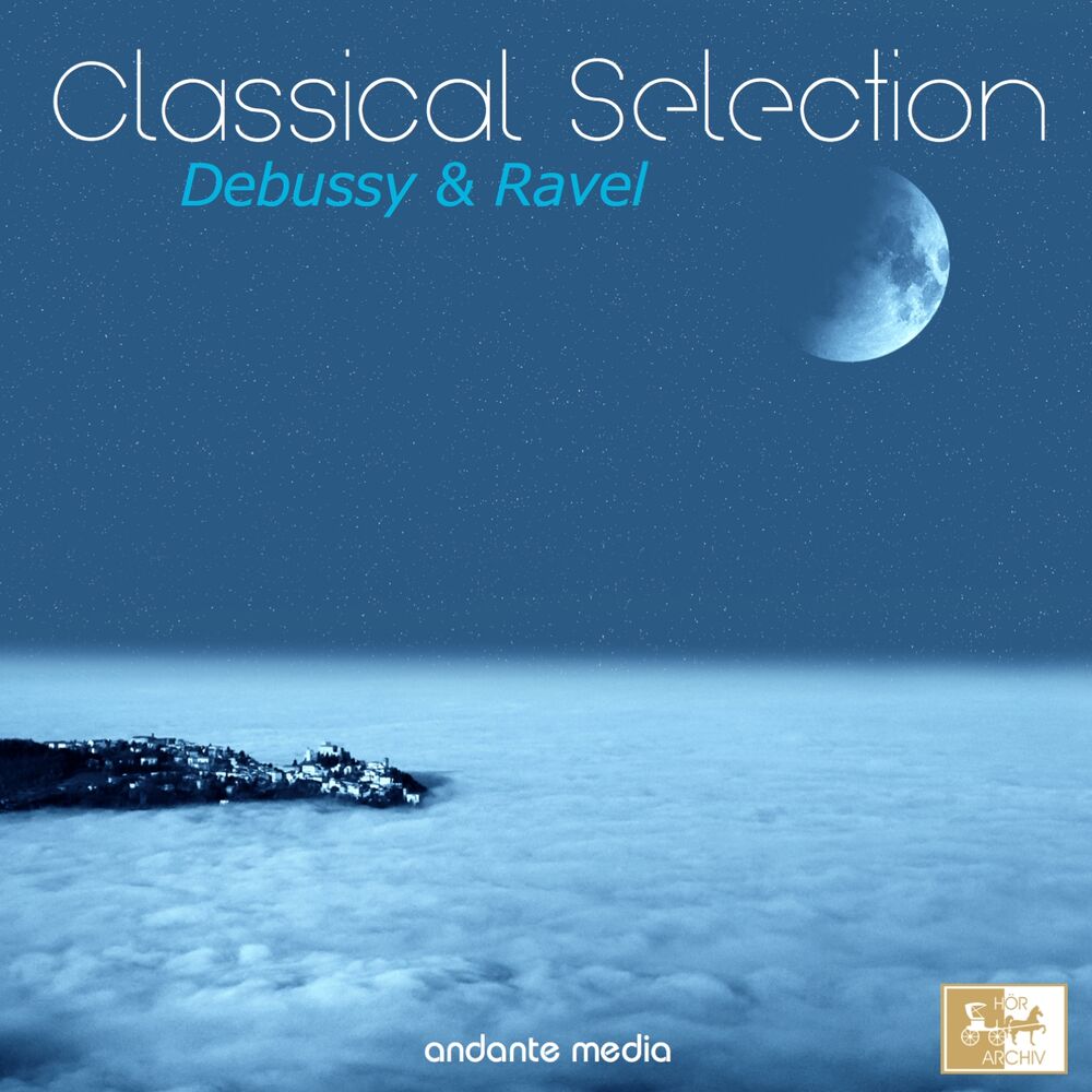 Picture of Classical Selection - Ravel & Debussy: Suite bergamesque, L. 75