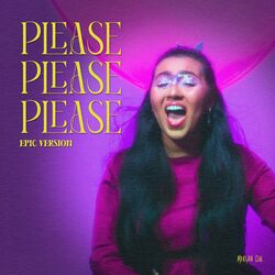 Cover of Please Please Please (Epic Version)