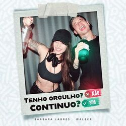Cover of Tenho Orgulho? Não! Continuo? Sim!