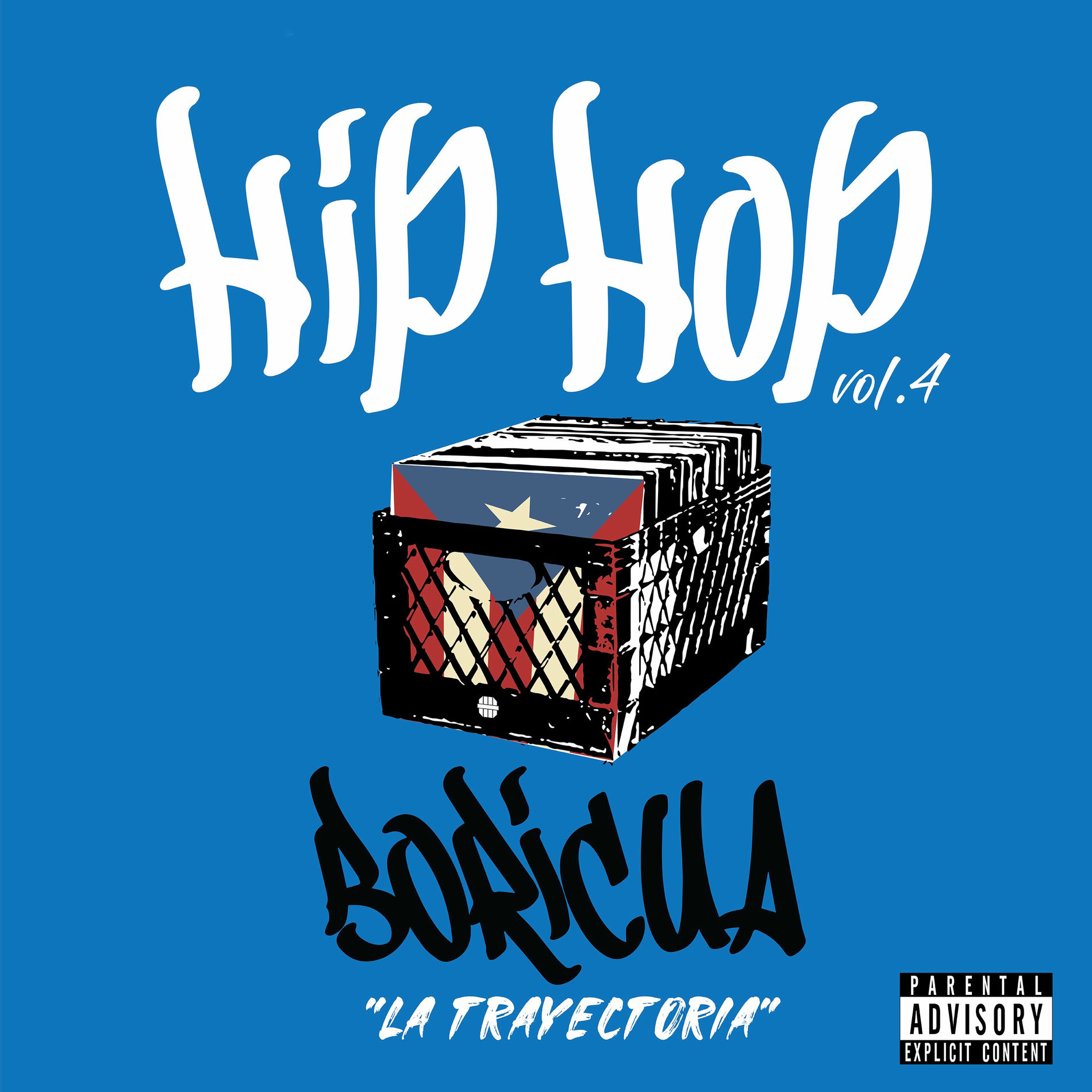 Album cover of Hip Hop Boricua “La Trayectoria”, Vol. 4