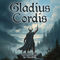 Gladius Cordis