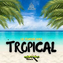 Cover of La Cumbia Mas Tropical