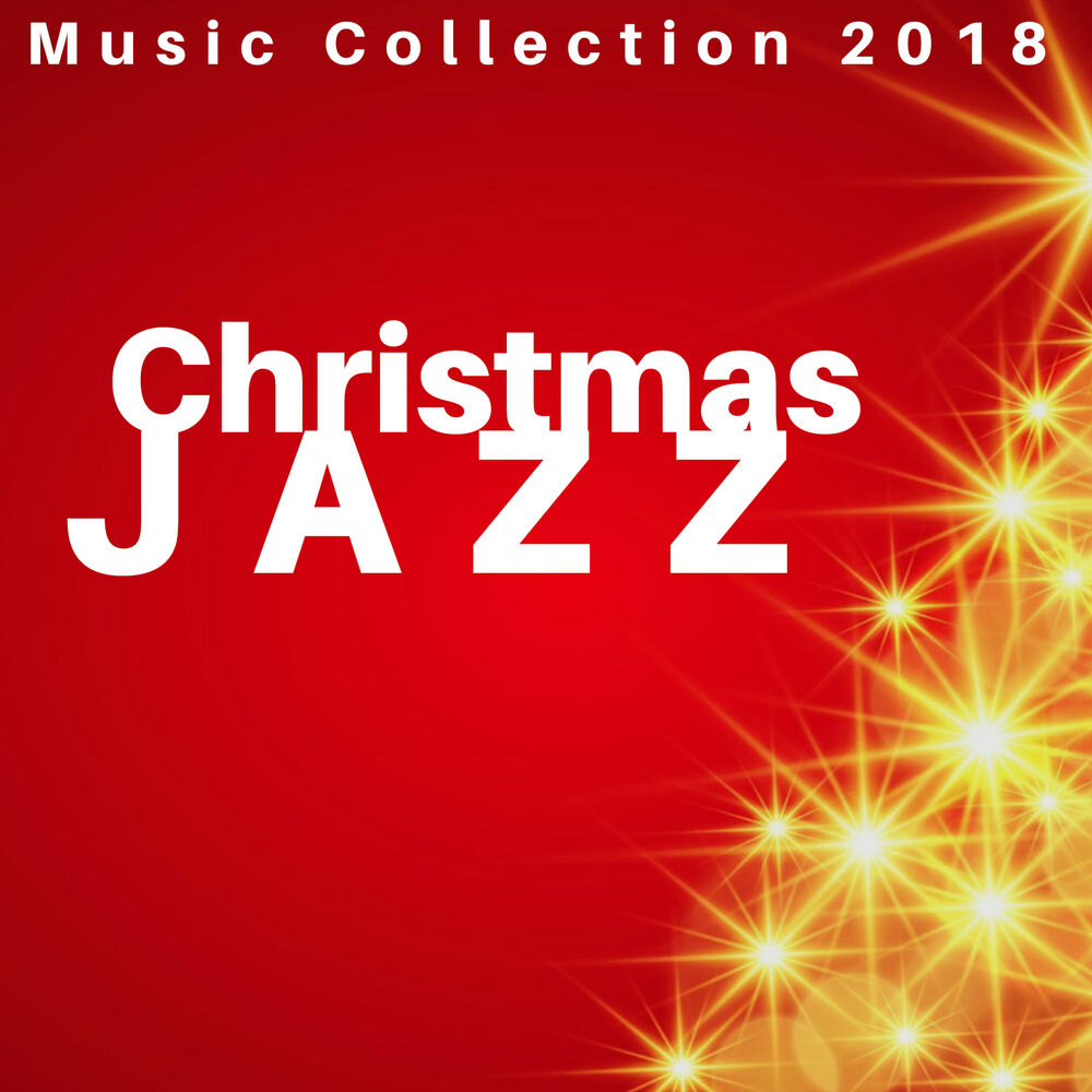 Picture of Christmas Jazz Music Collection 2018 - 3 Hours of the Best of Smooth Jazz Music for Christmas Holidays