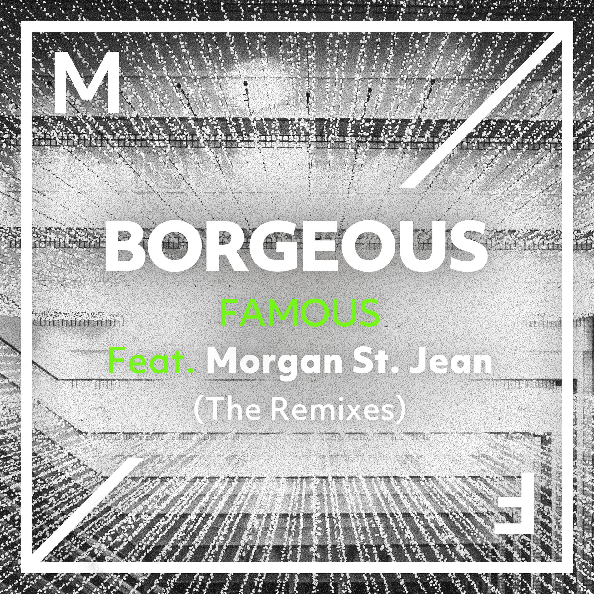Album cover of Famous (feat. Morgan St. Jean) (The Remixes)