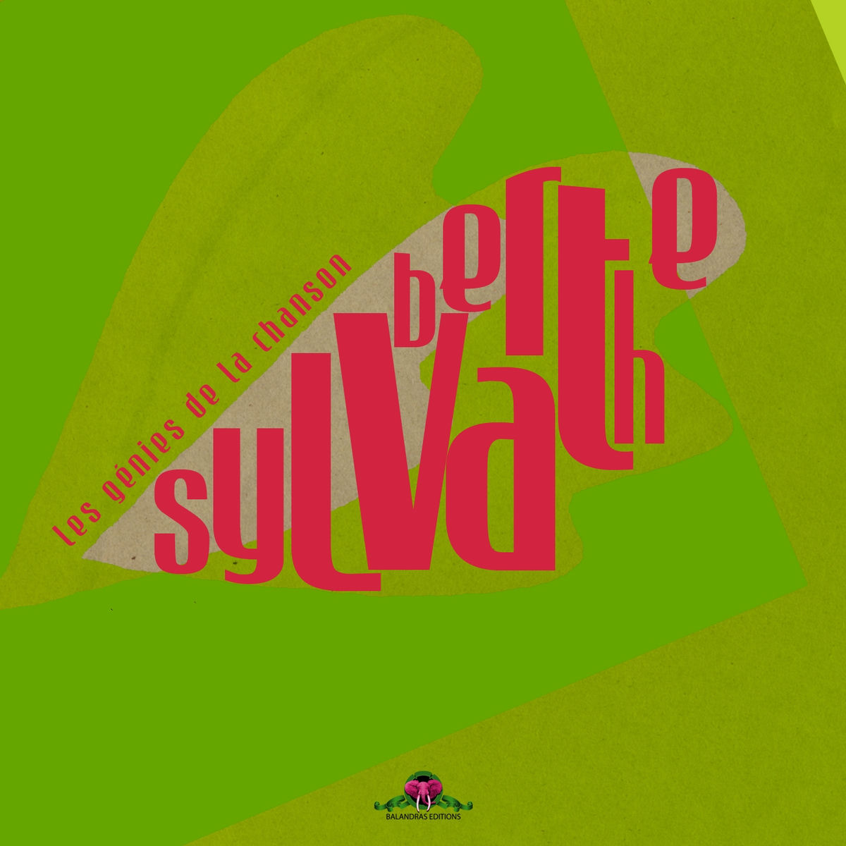 Album cover of Les génies de la chanson : Berthe Sylva