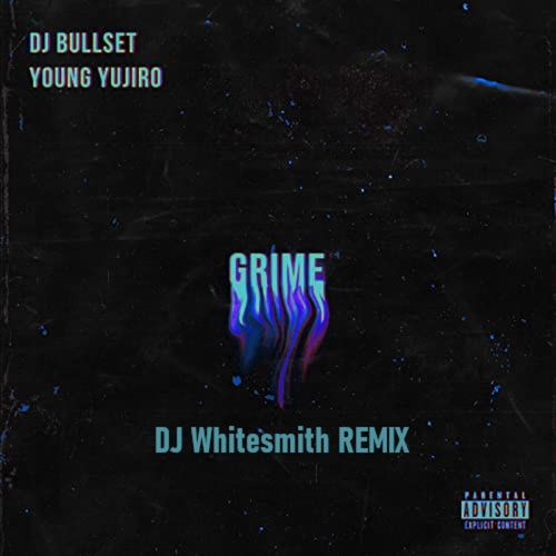 GRIME (DJ Whitesmith Remix) artwork