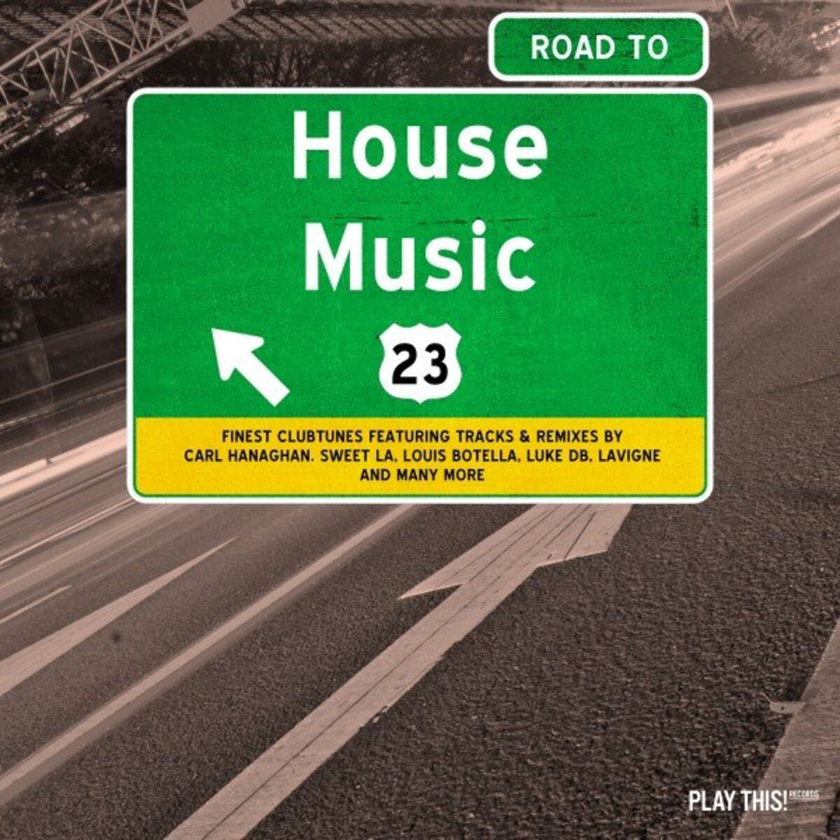 Album cover of Road to House Music, Vol. 23